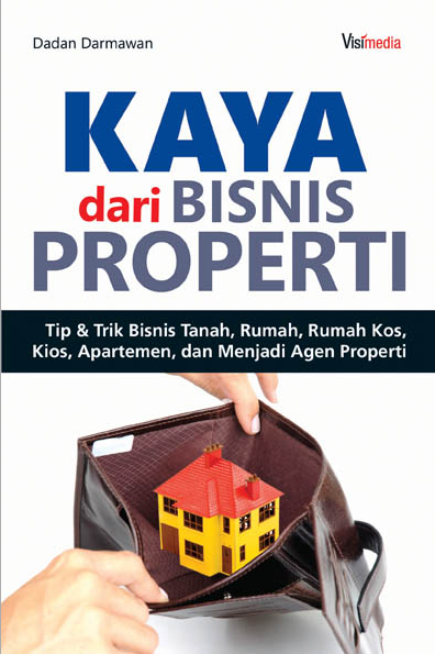 Kaya dari Bisnis Properti